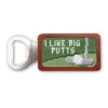 Big Putts Bottle Opener